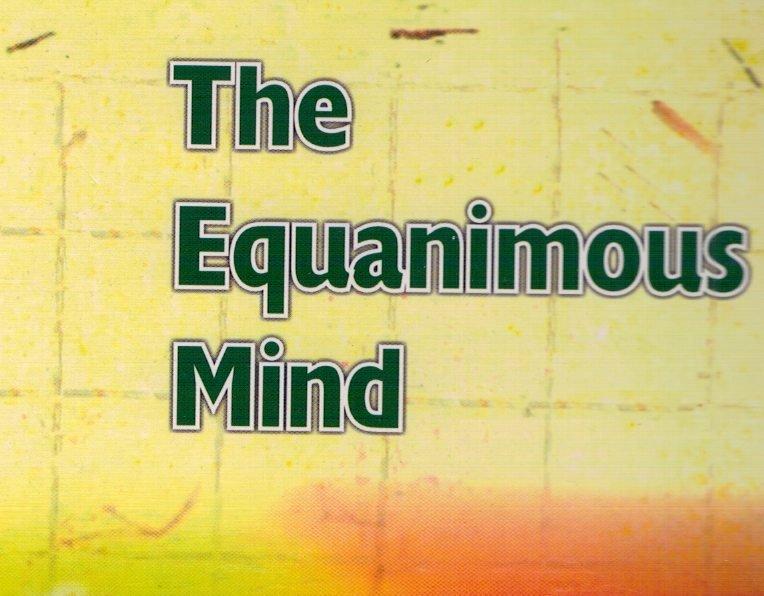 The Equanimous Mind
